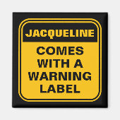 Funny Gelb kommt mit Warnhinweis personalisiert Magnet (Vorne)