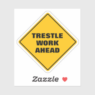 Funny Gelb trestwork vor dem Straßenschild Aufkleber