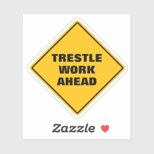 Funny Gelb trestwork vor dem Straßenschild Aufkleber (Blatt)