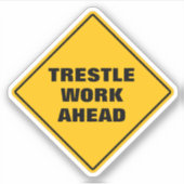 Funny Gelb trestwork vor dem Straßenschild Aufkleber (Vorderseite)