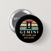 Funny Gemini Zodiac Rules Button (Vorne & Hinten)
