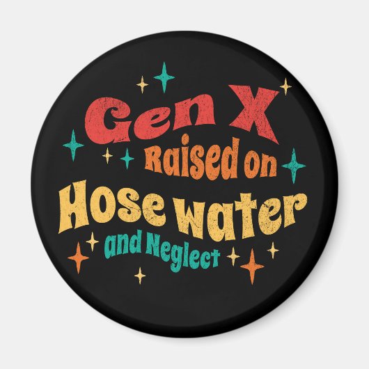 Funny Gen X auf Hoch Wasser und Vernachlässigung g Magnet (Vorne)