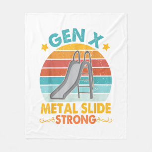Funny Gen X Generation Sarcasm Gen X Metal Slide A Fleecedecke