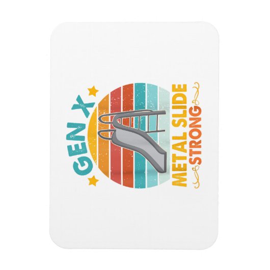 Funny Gen X Generation Sarcasm Gen X Metal Slide A Magnet (Vertikal)
