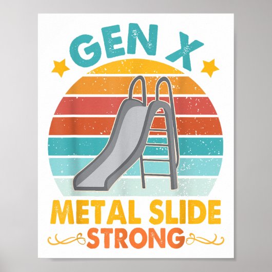 Funny Gen X Generation Sarcasm Gen X Metal Slide A Poster (Vorne)