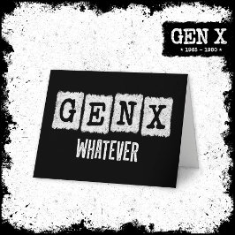 Funny Gen X Generation X Gen XER Gen X Karte