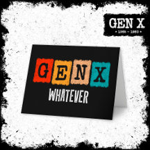 Funny Gen X Generation X Gen XER Gen X