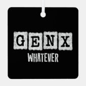 Funny Gen X Generation X Gen XER Gen X Ornament Aus Metall (Rückseite)