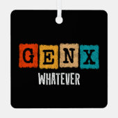 Funny Gen X Generation X Gen XER Gen X Ornament Aus Metall (Rückseite)