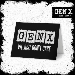 Funny Gen X Generation X Gen Xer kümmert sich einf Karte