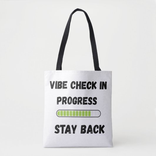funny gen z shirts Vibe Check In Progress Tasche (Vorderseite)