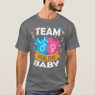Funny Gender Reveve of Team Healthy Baby Party Sup T-Shirt