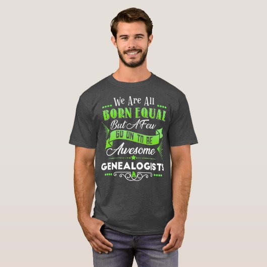 Funny Genealogischer Spaß Joke Genealogist T-Shirt (Vorne ganz)