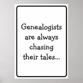 Funny Genealogist, der ihren Spaß-Zitat nachjagt Poster (Vorne)