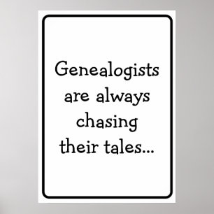 Funny Genealogist, der ihren Spaß-Zitat nachjagt Poster