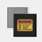 Funny Genetic Engineering Warning Sign Bioengineer Magnet (Vorderseite/Rückseite)