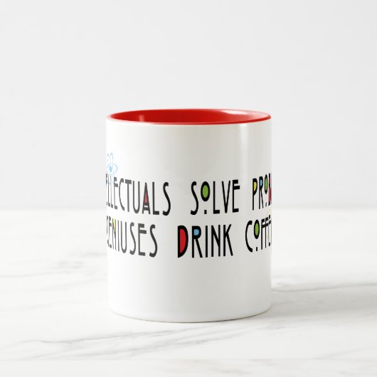 Funny Geniuses Drink Coffee Zweifarbige Tasse (Mittel)