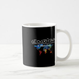 Funny Geography Teacher Earth Day Design ist, wo Kaffeetasse