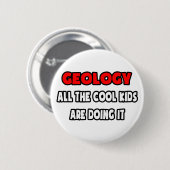 Funny Geologist Shirts und Geschenke Button (Vorne & Hinten)
