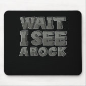 Funny Geology Geologen warten, ich sehe ein Rock-G Mousepad (Vorne)