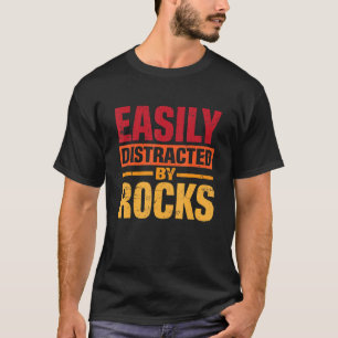 Funny Geology Sprichwort leicht von Felsen abgelen T-Shirt