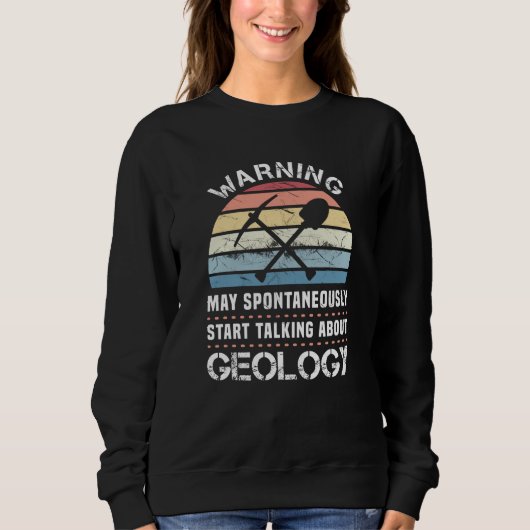 Funny Geology Sunset Gift for Geologist Sweatshirt (Vorderseite)