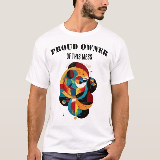 Funny Geometric Art, Modern Abstract with attitude T-Shirt (Vorderseite)