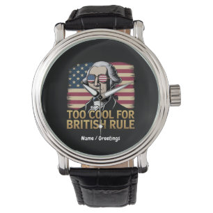 Funny George Washington zu Cool für die britische  Armbanduhr