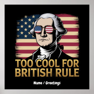 Funny George Washington zu Cool für die britische  Poster