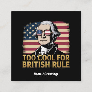Funny George Washington zu Cool für die britische Quadratische Visitenkarte