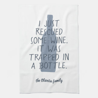 Funny gerade gerettet Wein gefangen Flasche Famili Geschirrtuch