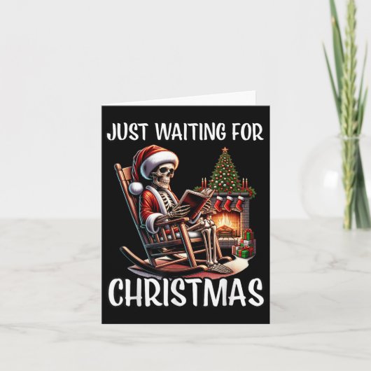 Funny gerade Gewartet Weihnachten Skeleton Hallowe Karte (Vorderseite)