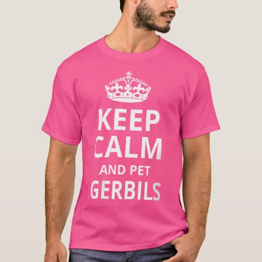 Funny Gerbil Behielt Ruhe und Haustiere Gerbils T-Shirt (Vorderseite)
