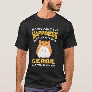 Funny Gerbil Joke Sprichwort Idee für Haustiere Ge T-Shirt