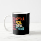 Funny Gerecycelt Wiederverwendung Erneute denken E Kaffeetasse (Links)