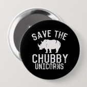 Funny Gerettet Chubby Unicorns Fat Rhino Button (Vorne & Hinten)