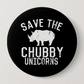 Funny Gerettet Chubby Unicorns Fat Rhino Button