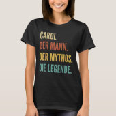 Funny German First Name Design - Carol T-Shirt (Vorderseite)