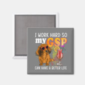 Funny German Kurzhaarige Pointer GSP Lover Magnet (Vorderseite/Rückseite)