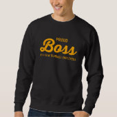 Funny Geschenke für Boss von Mitarbeiter Proud Bos Sweatshirt (Vorderseite)
