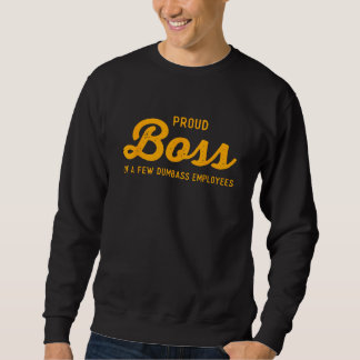 Funny Geschenke für Boss von Mitarbeiter Proud Bos Sweatshirt