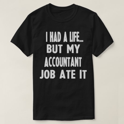Funny Geschenke für Buchhalter T-Shirt (Design vorne)