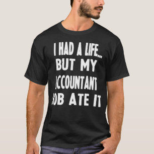 Funny Geschenke für Buchhalter T-Shirt