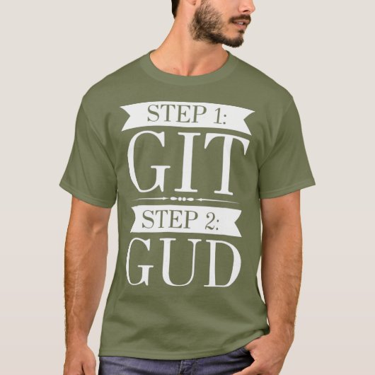 Funny Get Good Video Gaming Git Gud T-Shirt (Vorderseite)