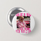 Funny Get in Loser Wir bringen Amerika zurück Button (Vorne & Hinten)