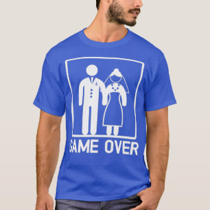Funny Get Married Game Over Wedding Gag Geschenk T-Shirt