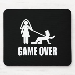Funny Get Married Game Over Wedding Gag Team G Mousepad