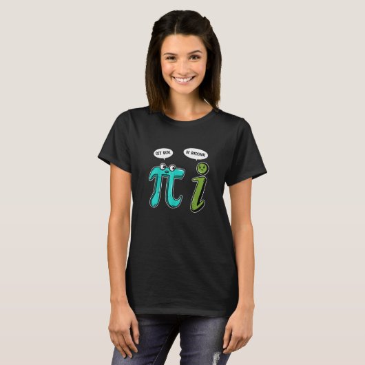 Funny Get Real Be Rational Pi Mathe Lehrer Geek T-Shirt (Vorne ganz)