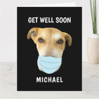 Funny Get Well bald Hund in Gesichtsmaske Personal