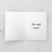 Funny Get Well Greycard Karte (Innenseite)